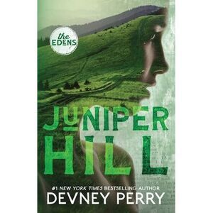 Juniper Hill -- Devney Perry